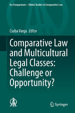 ISBN 9783030468972: Comparative Law and Multicultural Legal Classes: Challenge or Opportunity?