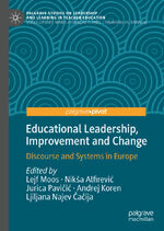 ISBN 9783030470197: Educational Leadership, Improvement and Change - Discourse and Systems in Europe