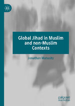 ISBN 9783030470463: Global Jihad in Muslim and non-Muslim Contexts