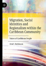 Oral I. Robinson: Migration, Social Iden
