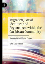 Oral I. Robinson: Migration, Social Iden Oral I. Robinson: Migration, Social Iden