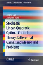 ISBN 9783030483050: Stochastic Linear-Quadratic Optimal Control Theory: Differential Games and Mean-Field Problems