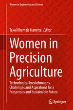 ISBN 9783030492434: Women in Precision Agriculture - Technological breakthroughs, Challenges and Aspirations for a Prosperous and Sustainable Future