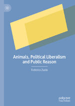 ISBN 9783030495084: Animals, Political Liberalism and Public Reason