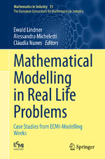 ISBN 9783030503871: Mathematical Modelling in Real Life Problems – Case Studies from ECMI-Modelling Weeks