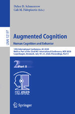 ISBN 9783030504380: Augmented Cognition. Human Cognition and Behavior - 14th International Conference, AC 2020, Held as Part of the 22nd HCI International Conference, HCII 2020, Copenhagen, Denmark, July 19–24, 2020, Proceedings, Part II