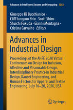 ISBN 9783030511937: Advances in Industrial Design - Proceedings of the AHFE 2020 Virtual Conferences on Design for Inclusion, Affective and Pleasurable Design, Interdisciplinary Practice in Industrial Design, Kansei Engineering, and Human Factors for Apparel and Textile Engi