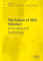 ISBN 9783030524128: The Future of HRD, Volume I - Innovation and Technology