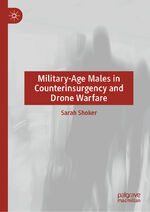 ISBN 9783030524739: Military-Age Males in Counterinsurgency and Drone Warfare