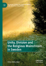 ISBN 9783030524807: Unity, Division and the Religious Mainstream in Sweden