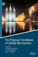 ISBN 9783030526153: The Palgrave Handbook of Global Mormonism