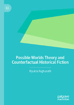 ISBN 9783030534547: Possible Worlds Theory and Counterfactual Historical Fiction