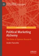 ISBN 9783030537159: Political Marketing Alchemy – The State of Opinion Research