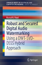 ISBN 9783030539108: Robust and Secured Digital Audio Watermarking - Using a DWT-SVD-DSSS Hybrid Approach