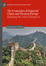 ISBN 9783030546137: The Economies of Imperial China and Western Europe – Debating the Great Divergence