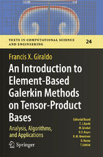 ISBN 9783030550714: An Introduction to Element-Based Galerkin Methods on Tensor-Product Bases – Analysis, Algorithms, and Applications