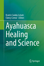 ISBN 9783030556877: Ayahuasca Healing and Science