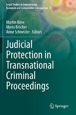 ISBN 9783030557980: Judicial Protection in Transnational Criminal Proceedings