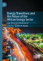 ISBN 9783030568511: Energy Transitions and the Future of the African Energy Sector – Law, Policy and Governance