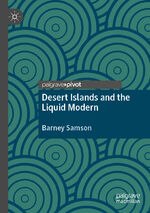 ISBN 9783030570484: Desert Islands and the Liquid Modern