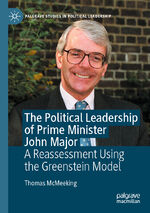 ISBN 9783030589400: The Political Leadership of Prime Minister John Major