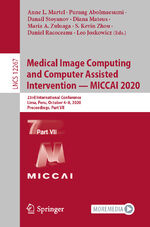 ISBN 9783030597276: Medical Image Computing and Computer Assisted Intervention – MICCAI 2020 - 23rd International Conference, Lima, Peru, October 4–8, 2020, Proceedings, Part VII