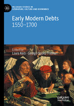 ISBN 9783030597719: Early Modern Debts - 1550–1700