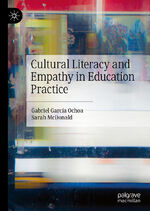 ISBN 9783030599034: Cultural Literacy and Empathy in Education Practice