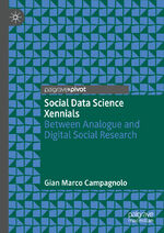 ISBN 9783030603571: Social Data Science Xennials – Between Analogue and Digital Social Research