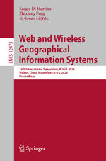 ISBN 9783030609511: Web and Wireless Geographical Information Systems - 18th International Symposium, W2GIS 2020, Wuhan, China, November 13–14, 2020, Proceedings