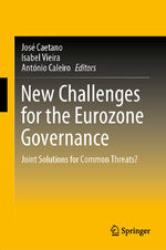 ISBN 9783030623715: New Challenges for the Eurozone Governance - Joint Solutions for Common Threats?