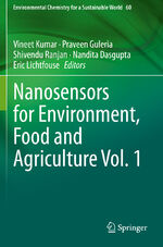 ISBN 9783030632472: Nanosensors for Environment, Food and Agriculture Vol. 1