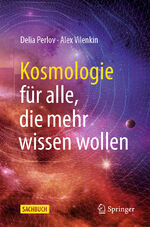 ISBN 9783030633585: Kosmologie für alle, die mehr wissen wollen