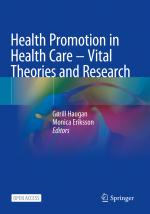 ISBN 9783030640125: Health Promotion in Health Care – Vital Theories and Research