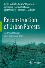 ISBN 9783030649401: Reconstruction of Urban Forests - Post World War II and the Bosnian War