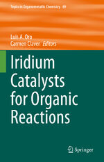 ISBN 9783030690823: Iridium Catalysts for Organic Reactions