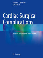 ISBN 9783030715656: Cardiac Surgical Complications – Strategic Analysis and Clinical Review