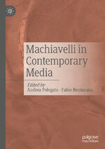 ISBN 9783030738228: Machiavelli in Contemporary Media