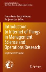 ISBN 9783030746438: Introduction to Internet of Things in Management Science and Operations Research - Implemented Studies