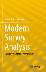 ISBN 9783030762667: Modern Survey Analysis – Using Python for Deeper Insights