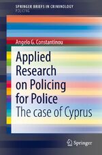 ISBN 9783030763763: Applied Research on Policing for Police - The case of Cyprus