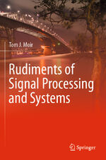 ISBN 9783030769499: Rudiments of Signal Processing and Systems