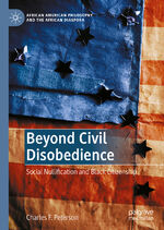 ISBN 9783030775537: Beyond Civil Disobedience - Social Nullification and Black Citizenship