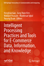 ISBN 9783030783051: Intelligent Processing Practices and Tools for E-Commerce Data, Information, and Knowledge