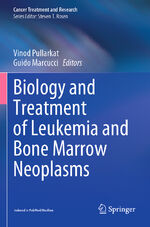 ISBN 9783030783136: Biology and Treatment of Leukemia and Bone Marrow Neoplasms