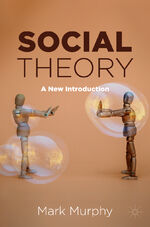 ISBN 9783030783235: Social Theory – A New Introduction