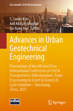 ISBN 9783030801519: Advances in Urban Geotechnical Engineering - Proceedings of the 6th GeoChina International Conference on Civil & Transportation Infrastructures: From Engineering to Smart & Green Life Cycle Solutions -- Nanchang, China, 2021