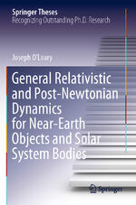 ISBN 9783030801878: General Relativistic and Post-Newtonian Dynamics for Near-Earth Objects and Solar System Bodies