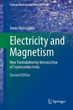 ISBN 9783030821494: Electricity and Magnetism - New Formulation by Introduction of Superconductivity