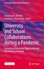 ISBN 9783030821586: University and School Collaborations during a Pandemic - Sustaining Educational Opportunity and Reinventing Education